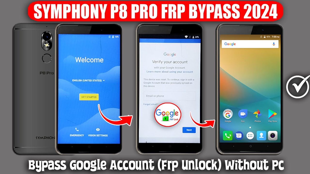 Symphony P8 Pro Frp Bypass Without Pc No Need for Symphony P8 Pro Frp Bypass Without Pc No Need for
