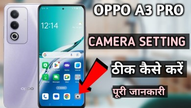 oppo A3 pro 5g camera settings fix kaise kare|| oppo A3 oppo A3 pro 5g camera settings fix kaise kare|| oppo A3