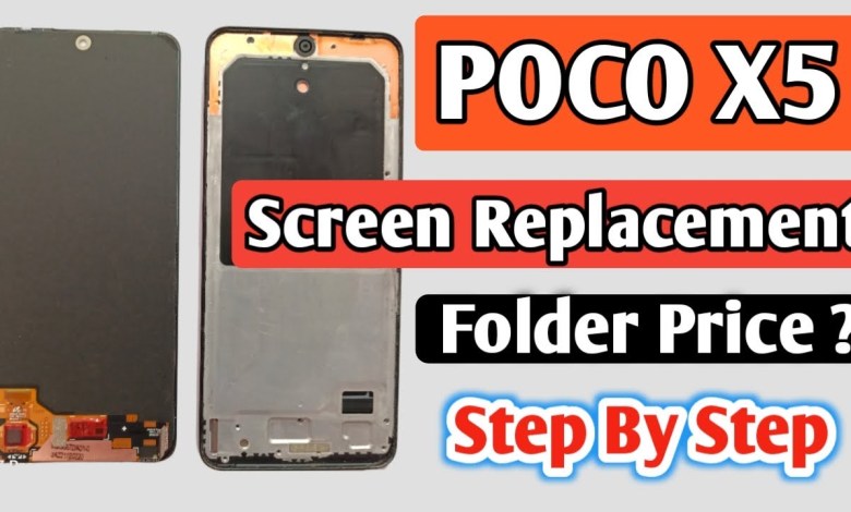 Poco X5 Screen Replacement | Poco X5 Folder Poco X5 Screen Replacement | Poco X5 Folder
