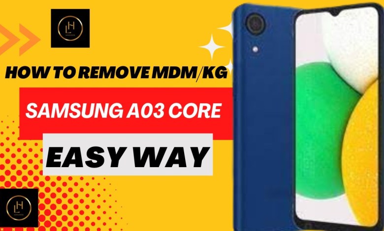 MDM KG A03 CORE SAMSUNG A032F MDM LOCK KG LOCK PHONE MDM KG A03 CORE SAMSUNG A032F MDM LOCK KG LOCK PHONE