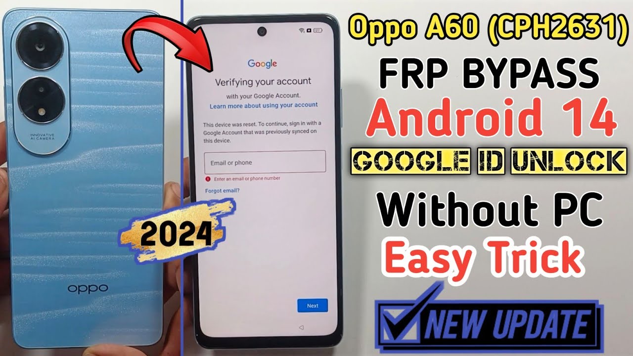 Oppo A60 Frp Bypass Android 14 | Oppo A60 (CPH2631) Oppo A60 Frp Bypass Android 14 | Oppo A60 (CPH2631)