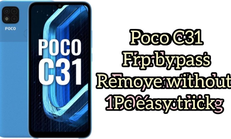 poco c31 Frp bypass without pc #trending #shortvideo poco c31 Frp bypass without pc #trending #shortvideo