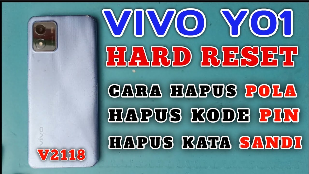 VIVO Y01 HARD RESET | FACE RESET VIVO Y01 | FACE HAPUS VIVO Y01 HARD RESET | FACE RESET VIVO Y01 | FACE HAPUS