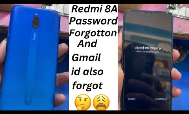 Redmi 8/8a/9a Password and gmail id forgot | 8a hard Redmi 8/8a/9a Password and gmail id forgot | 8a hard