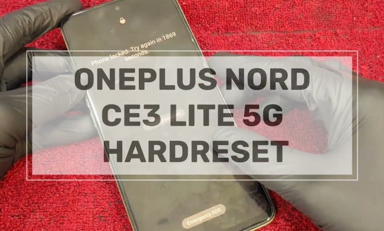 Quick and Easy Hard Reset For OnePlus Nord Ce3 5g Lite Quick and Easy Hard Reset For OnePlus Nord Ce3 5g Lite
