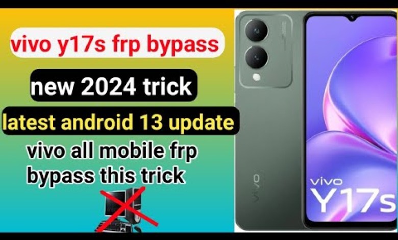 vivo frp bypass android 13 || vivo y17s frp bypass || vivo frp bypass android 13 || vivo y17s frp bypass ||