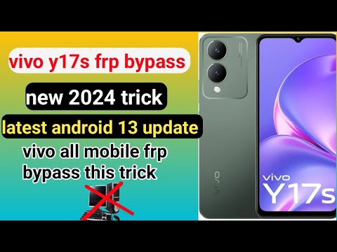 vivo frp bypass android 13 || vivo y17s frp bypass || vivo frp bypass android 13 || vivo y17s frp bypass ||