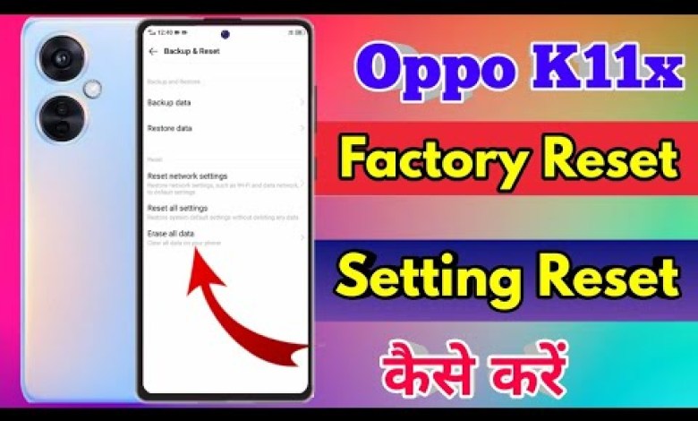 how to reset oppo k11x | oppo k11x reset kaise kare how to reset oppo k11x | oppo k11x reset kaise kare