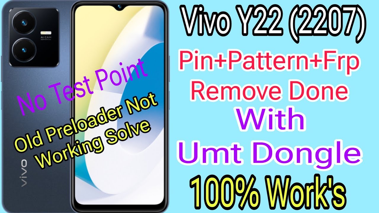 Vivo Y22 (V2207) l Pin+Pattern+Passcode+ Frp Remove Vivo Y22 (V2207) l Pin+Pattern+Passcode+ Frp Remove