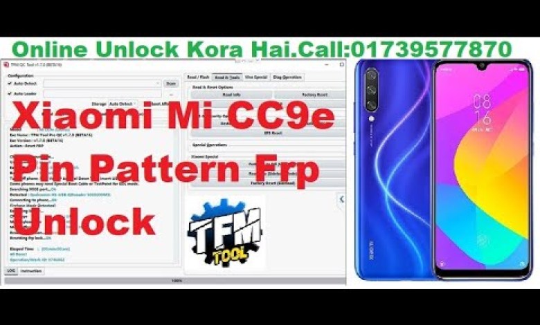 Xiaomi Mi CC9e Pin Pattern Frp Unlock TFM TOOL By Xiaomi Mi CC9e Pin Pattern Frp Unlock TFM TOOL By