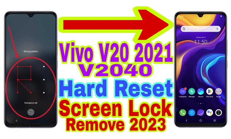 Vivo V20 2021 (V2040) Remove Screen Lock/Hard Reset Vivo V20 2021 (V2040) Remove Screen Lock/Hard Reset