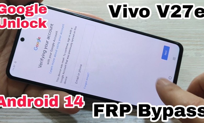 VIVO V27E FRP BYPASS ANDROID 14 | VIVO V27E (V2237) VIVO V27E FRP BYPASS ANDROID 14 | VIVO V27E (V2237)