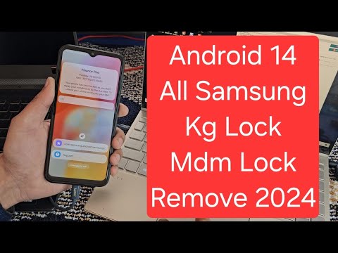 Samsung A14 Kg Lock Remove Android 14 Exynos CPU / Samsung A14 Kg Lock Remove Android 14 Exynos CPU /