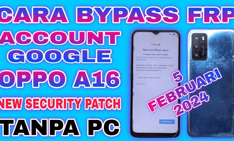 HOW TO BYPASS FRP ACCOUNT OF THE LATEST GOOGLE OPPO A16 WITHOUT A PC HOW TO BYPASS FRP ACCOUNT OF THE LATEST GOOGLE OPPO A16 WITHOUT A PC