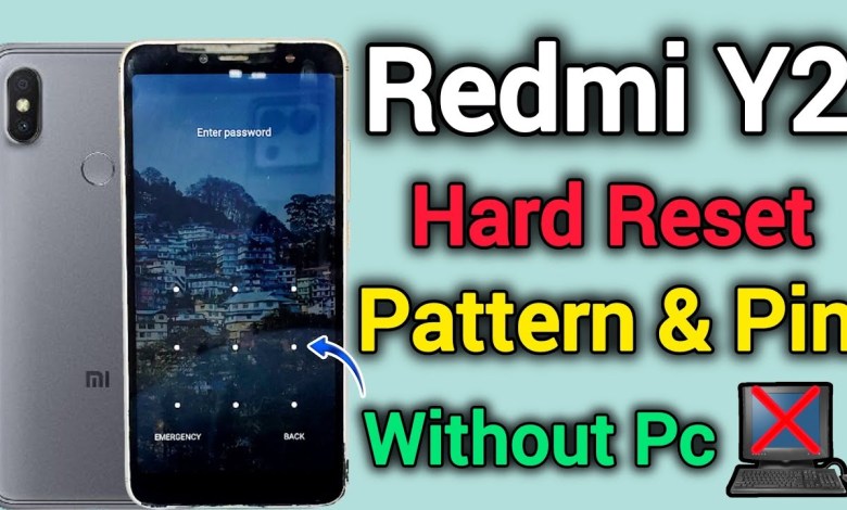 Xiaomi Redmi Y2 || Hard Reset || Pattern Unlock || Xiaomi Redmi Y2 || Hard Reset || Pattern Unlock ||