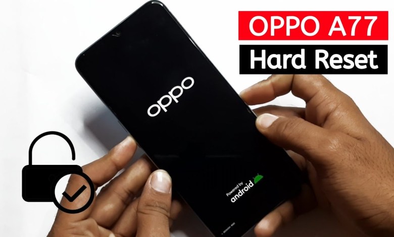 How to Hard reset Oppo A77 | Factory reset Oppo A77. How to Hard reset Oppo A77 | Factory reset Oppo A77.