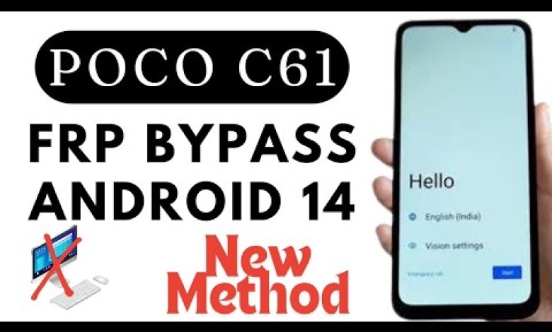 Poco C61 Frp Bypass WithOut Pc Android 14 New Method Poco C61 Frp Bypass WithOut Pc Android 14 New Method