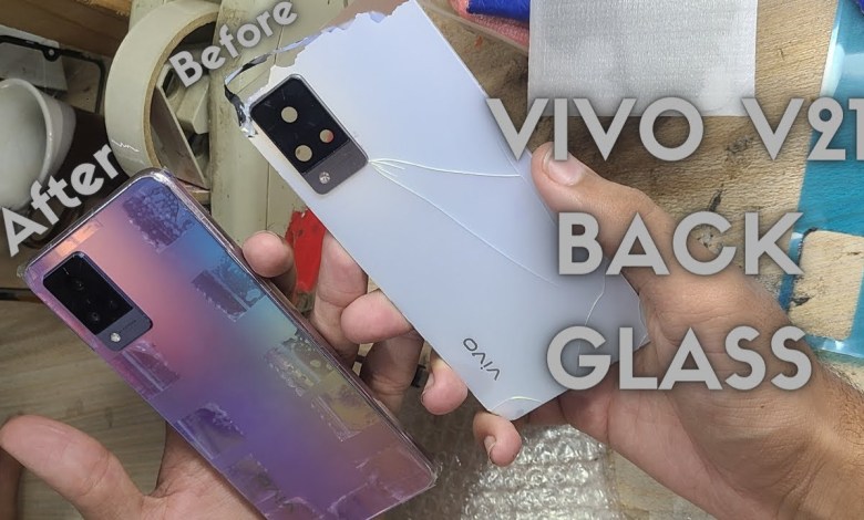 How to Restore Vivo V21 Back Glass Restoration How to Restore Vivo V21 Back Glass Restoration