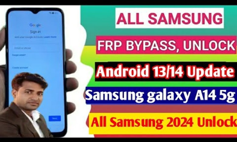 samsung galaxy A14 5g Frp unlock l All samsung samsung galaxy A14 5g Frp unlock l All samsung
