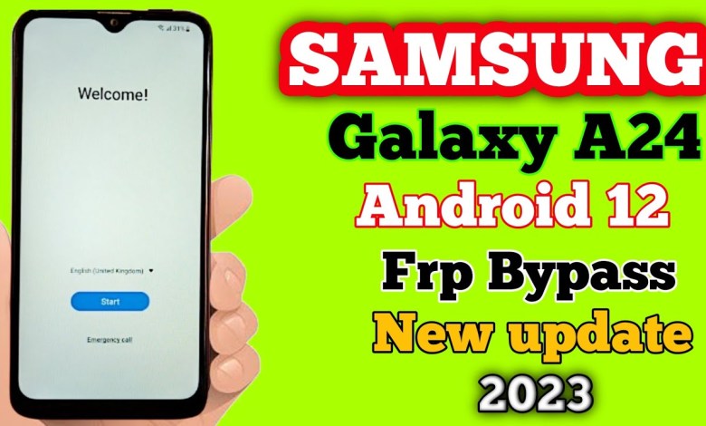 Samsung A24 Android 12 13 FRP Bypass 2023 | All Samsung Samsung A24 Android 12 13 FRP Bypass 2023 | All Samsung