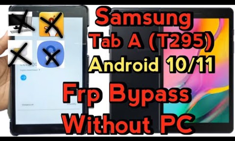 T295 Tab A Samsung Android 10/11 Frp Bypass T295 Tab A Samsung Android 10/11 Frp Bypass