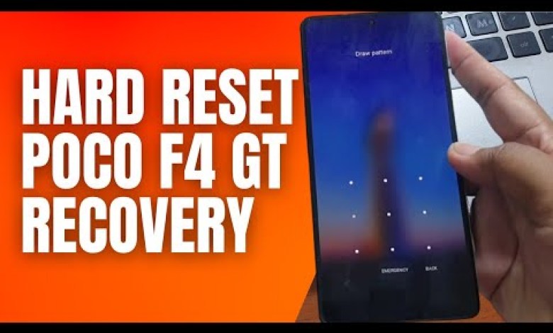 How to Hard Reset Poco F4 GT Remove Pattern Pin How to Hard Reset Poco F4 GT Remove Pattern Pin