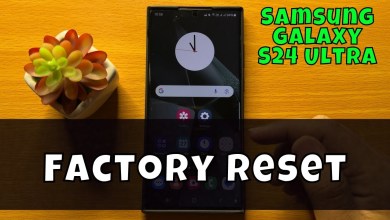 How To Factory Reset Samsung Galaxy S24 Ultra How To Factory Reset Samsung Galaxy S24 Ultra