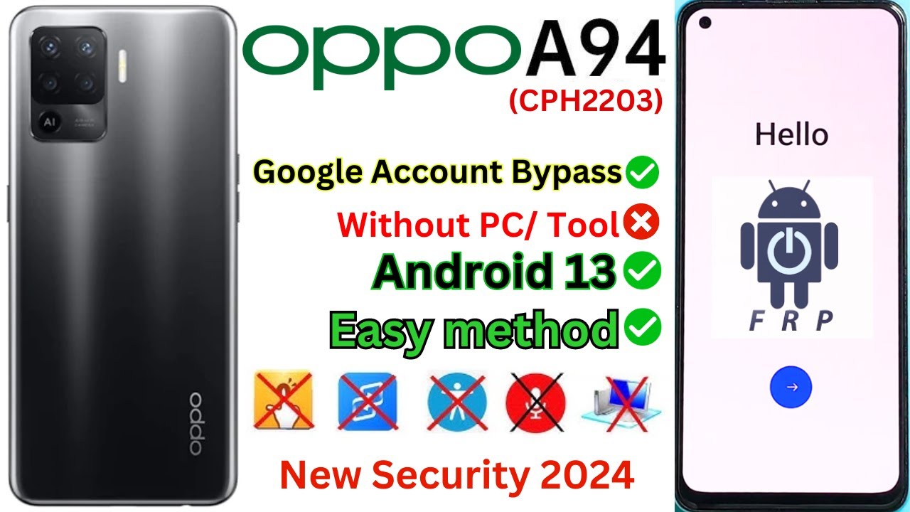 Oppo (CPH2203) A94 FRP Bypass Without PC Android 13 Oppo (CPH2203) A94 FRP Bypass Without PC Android 13