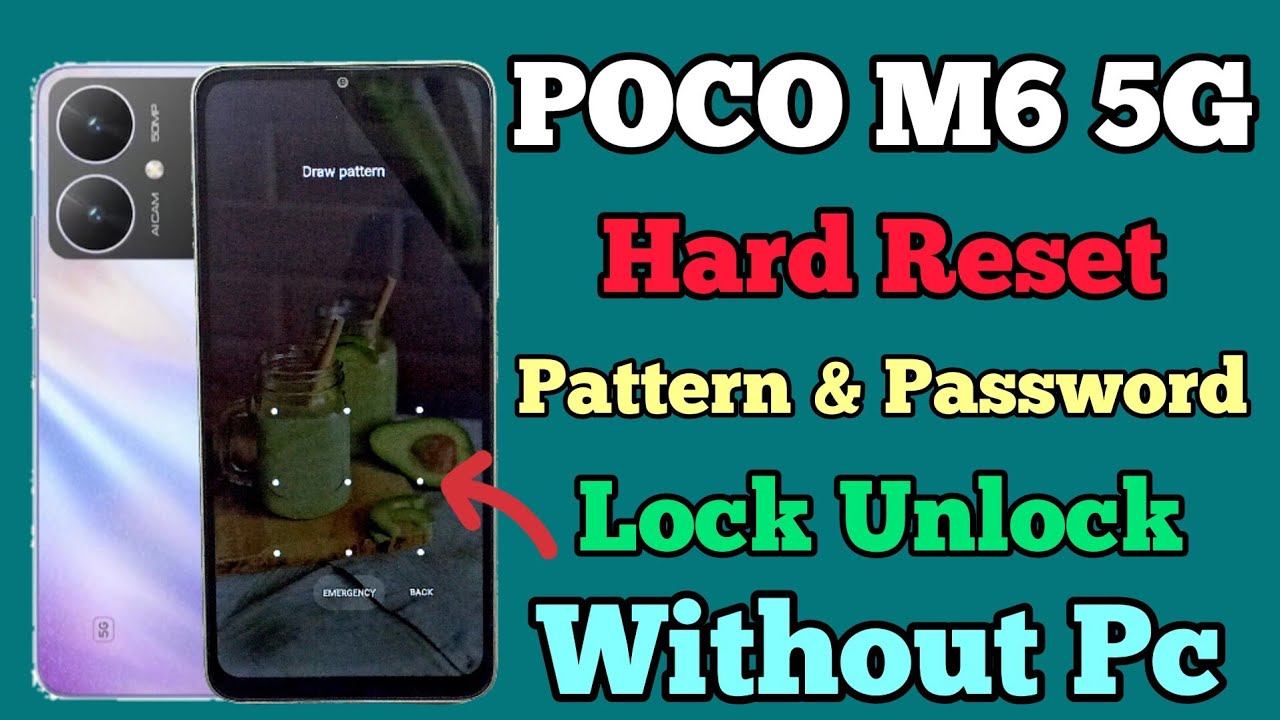 POCO M6 5G || Hard Reset || Pattern Unlock || Password POCO M6 5G || Hard Reset || Pattern Unlock || Password