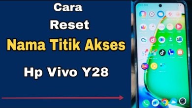 CARA RESET NAMA TITIK AKSES HP VIVO Y28 CARA RESET NAMA TITIK AKSES HP VIVO Y28