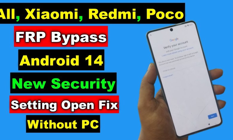 Discover the latest FRP Bypass methods for Xiaomi/Redmi/Poco on Android 14! Discover the latest FRP Bypass methods for Xiaomi/Redmi/Poco on Android 14!
