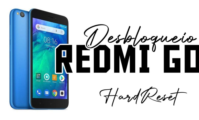REDMI GO – Hard Reset e Desbloqueio REDMI GO – Hard Reset e Desbloqueio