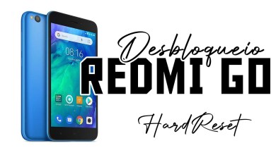 REDMI GO – Hard Reset e Desbloqueio REDMI GO – Hard Reset e Desbloqueio