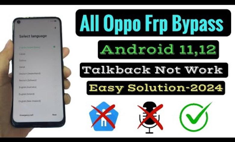 All Oppo Frp bypass Android 11 ( talkBack) No Work All Oppo Frp bypass Android 11 ( talkBack) No Work