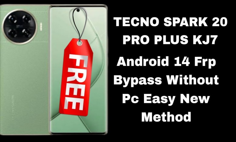 Unlock Tecno Spark 20 Pro Plus with KJ7 Frp Bypass on Android 14 Unlock Tecno Spark 20 Pro Plus with KJ7 Frp Bypass on Android 14