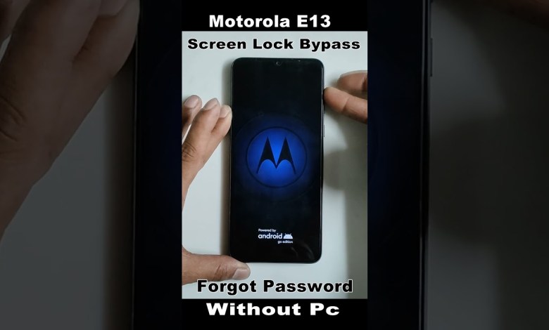 Motorola E13 Screen Lock Bypass Kaise Karen Moto E13 Motorola E13 Screen Lock Bypass Kaise Karen Moto E13