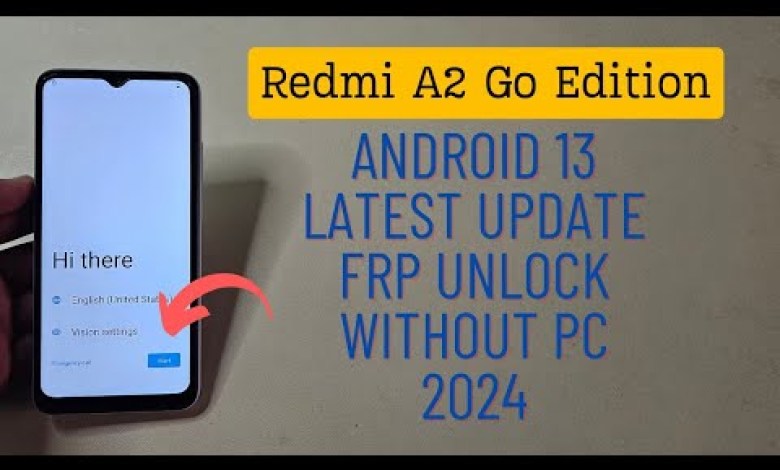 Xiaomi Redmi A2 Go Edition Frp Bypass Without Pc | Xiaomi Redmi A2 Go Edition Frp Bypass Without Pc |