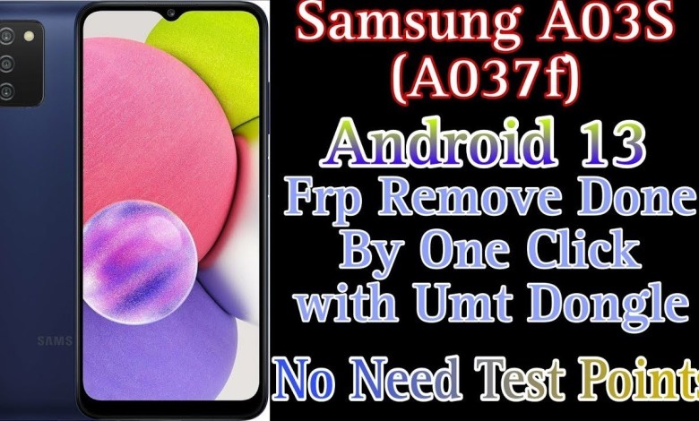 SAMSUNG A03S A037F FRP UNLOCK BY UMT DONGLE SAMSUNG A03S A037F FRP UNLOCK BY UMT DONGLE