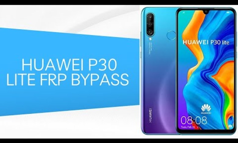 Huawei P30 lite FRP Bypass | Unlock Your Device Huawei P30 lite FRP Bypass | Unlock Your Device