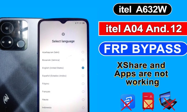 itel A04 FRP Bypass App Not Working | itel A632W FRP itel A04 FRP Bypass App Not Working | itel A632W FRP