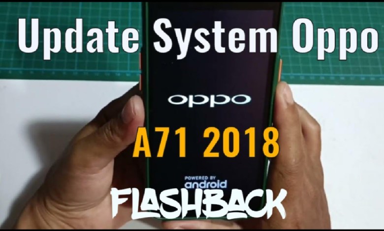 Update System and Factory Reset the Old Oppo A71 2018 Cellphone Update System and Factory Reset the Old Oppo A71 2018 Cellphone