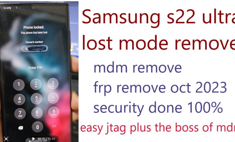 samsung s22 ultra(s908E)lost mode remove mdm remove frp samsung s22 ultra(s908E)lost mode remove mdm remove frp