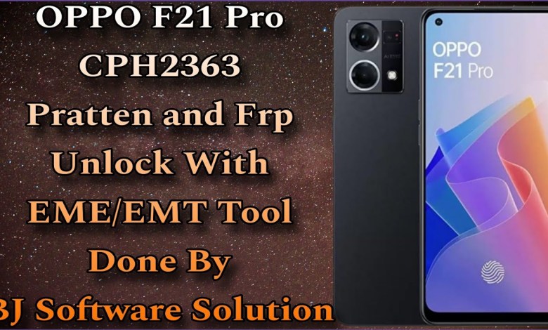 OPPO F21 Pro CPH2363 Pratten and Frp Unlock With EME OPPO F21 Pro CPH2363 Pratten and Frp Unlock With EME