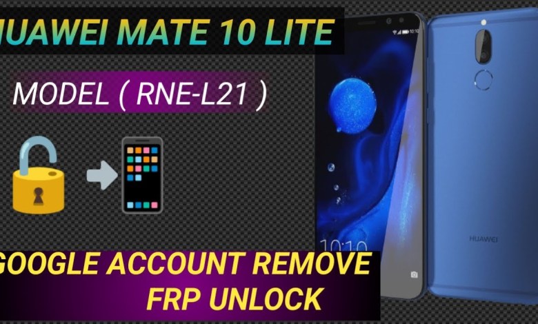 Huawei Mate 10 lite | google account remove|password Huawei Mate 10 lite | google account remove|password