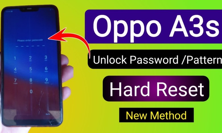 OPPO A3s Unlock Password/PIN | Oppo A3S Hard Reset OPPO A3s Unlock Password/PIN | Oppo A3S Hard Reset