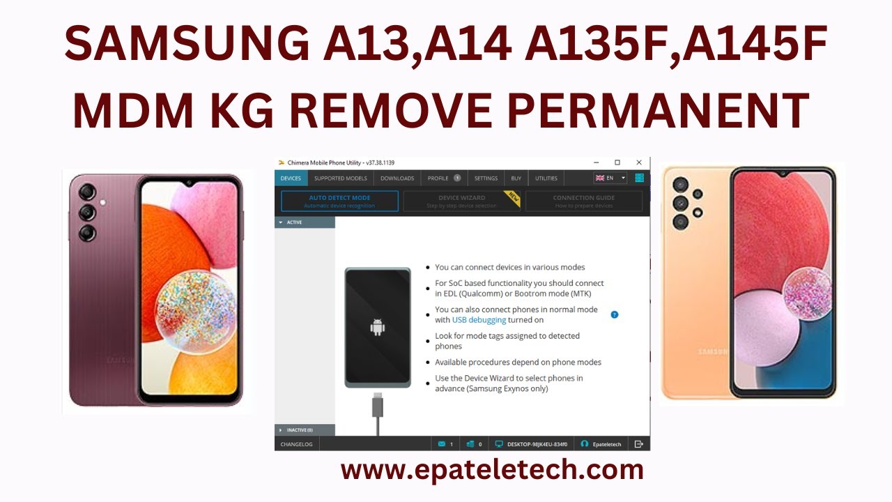 Samsung A13,A14 A135F,A145F MDM KG Permanent Remove Samsung A13,A14 A135F,A145F MDM KG Permanent Remove