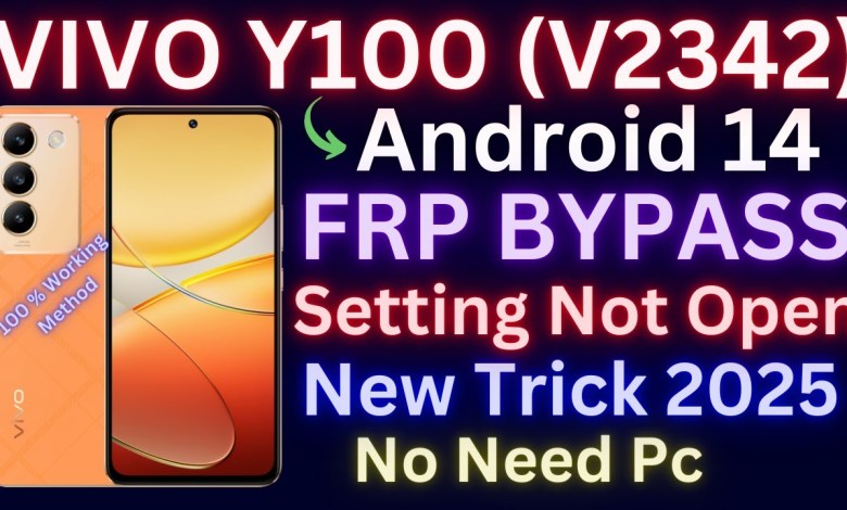 Curious about How to Bypass FRP on VIVO Y100? Android 14 Settings won’t open! Curious about How to Bypass FRP on VIVO Y100? Android 14 Settings won’t open!