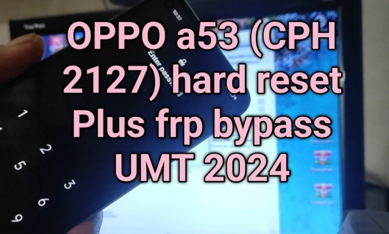 OPPO a53 (CPH 2127) hard reset Plus frp bypass UMT 2024 OPPO a53 (CPH 2127) hard reset Plus frp bypass UMT 2024