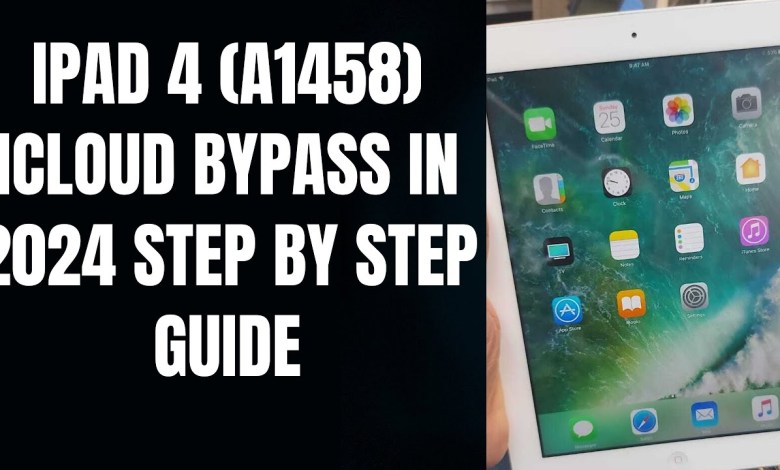 iPad 4 (A1458) iCloud Bypass in 2024 Step by Step iPad 4 (A1458) iCloud Bypass in 2024 Step by Step