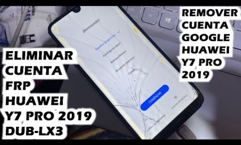 REMOVER CUENTA GOOGLE FRP HUAWEI Y7 PRIME 2019 DUB-LX3 REMOVER CUENTA GOOGLE FRP HUAWEI Y7 PRIME 2019 DUB-LX3